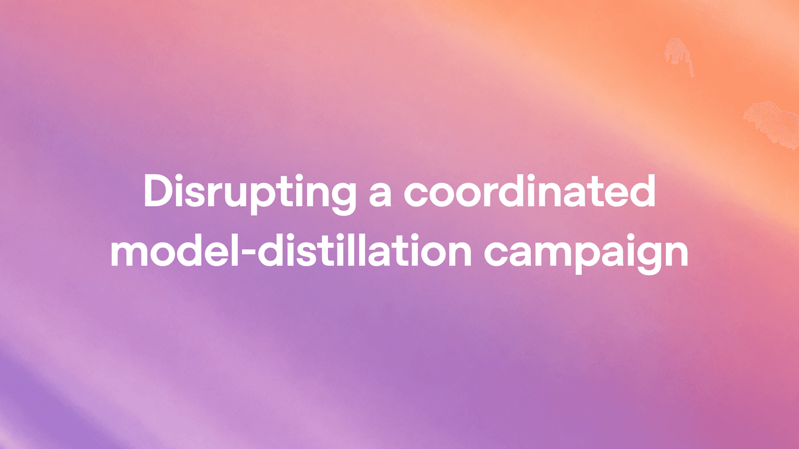 OpenAI Accuses Moonshot AI of Siphoning Its Models' Hidden Reasoning