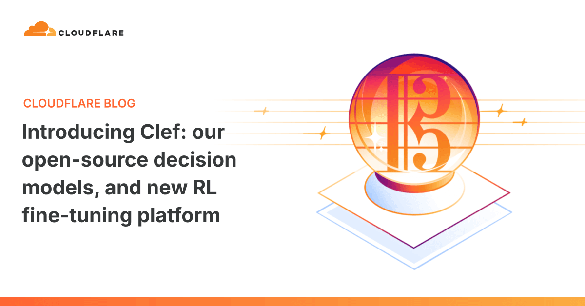 Clef: Cloudflare lanza sus propios modelos de decisión, open source